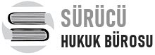Sürücü Hukuk Bürosu